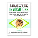 Selected Invocations – Duas for Prayer and Qur'anic Recitation