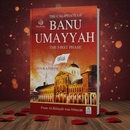 Banu Umayyah – Abridged English Translation of Al-Bidayah wan-Nihayah (Darussalam)