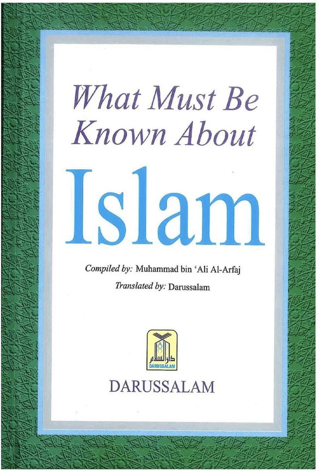 What must be known about Islam
