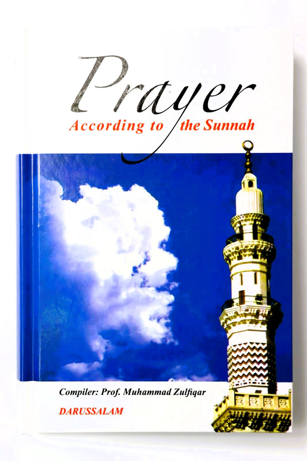Prayer According to the Quran and Sunnah