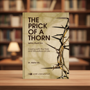 The Prick of a Thorn  By Dr Aisha Utz