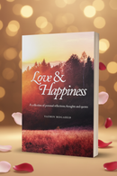 Love & Happiness by Yasmin Mogahed – Inspiring Islamic Reflections & Quotes