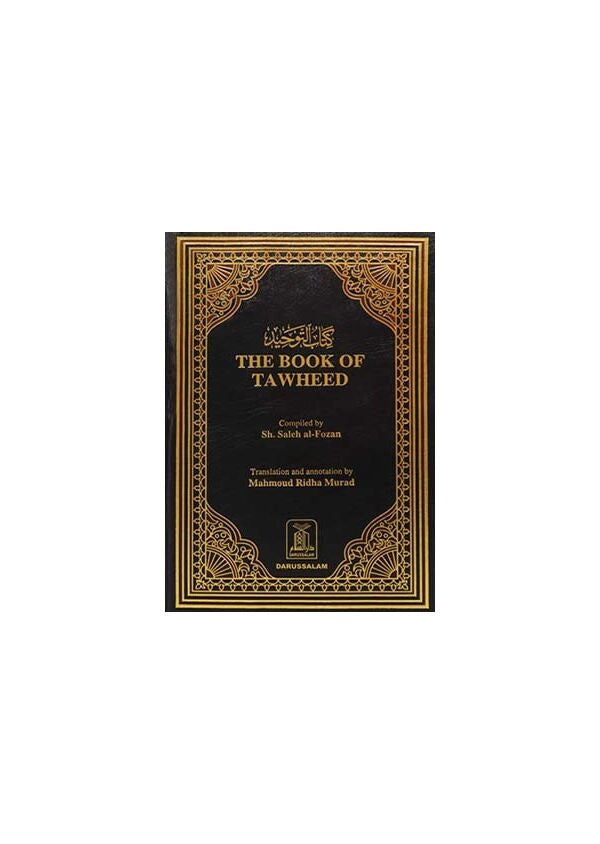Tauheed Book The Book of Tawheed – Understanding the Oneness of Allah (Islamic Mono ...