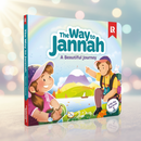 The Way To Jannah | A Beautiful Journey