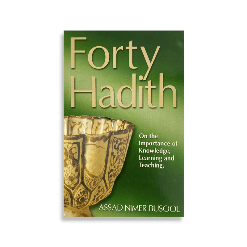 40 Hadith Book – Authentic Collection on Knowledge, Learning & Teachin ...