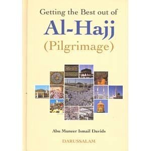 Getting The Best Out Of Al-Hajj