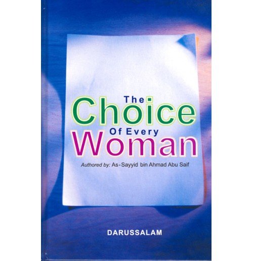 The Choice of Every Woman