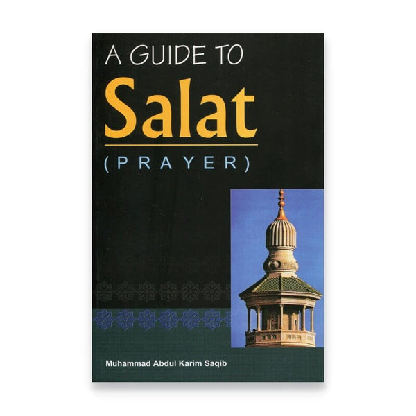 A Guide To Salat