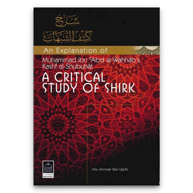A Critical Study of Shirk by Yasir Qadhi