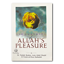 In Pursuit of Allah's Pleasure