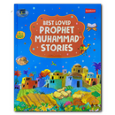 Best Loved Prophet Muhammad Stories – Inspiring Illustrated Storybook for Children