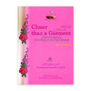 Closer Than a Garment