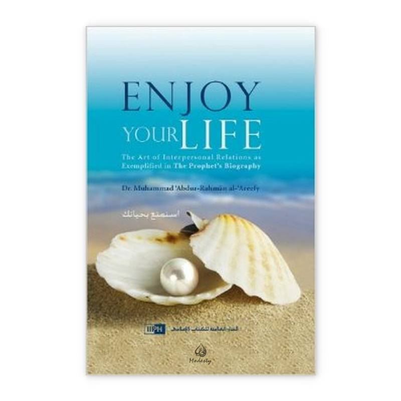 Enjoy Your Life - by IIPH