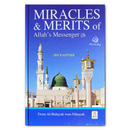 Miracles and Merits of Allah’s Messenger – Ibn Katheer’s Detailed Study of the Prophet’s Virtues & Miracles