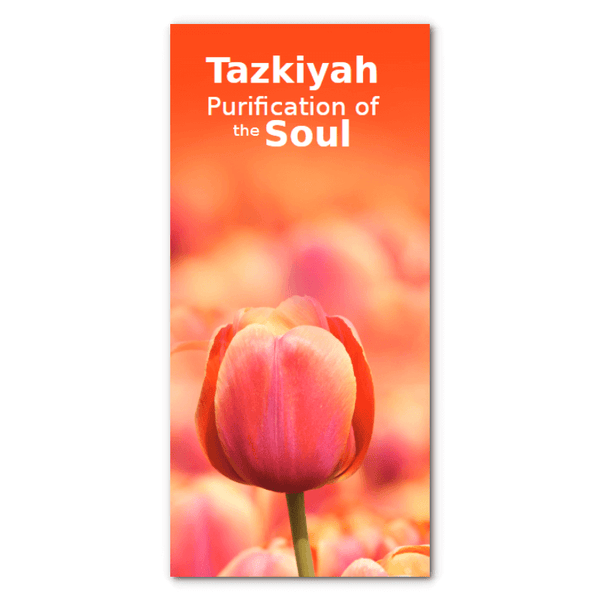 Tazkiyah Purification of the Soul