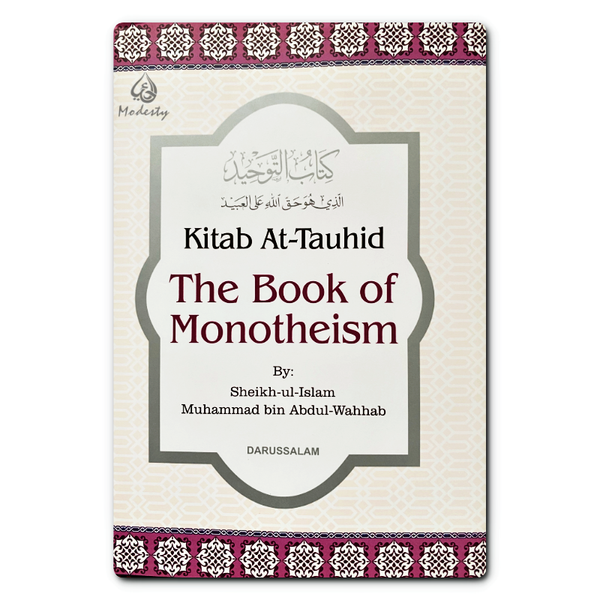 Kitab At-Tauhid: The Book of Monotheism