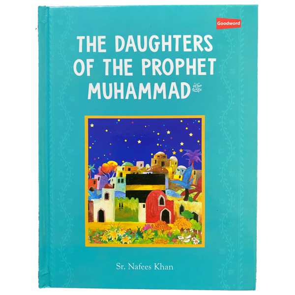 The Daughters of the Prophet Muhammad