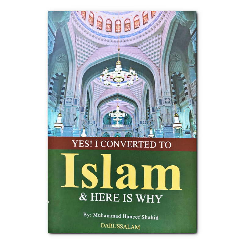 Yes! I Converted to Islam & Here Is Why?