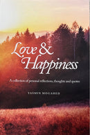 Love and Happiness | A Collection Of Personal Reflections, Thoughts And Quotes